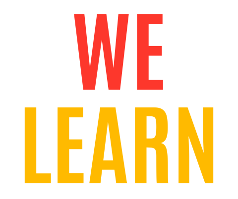 We Learn